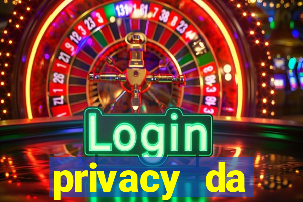 privacy da pipokinha gratis